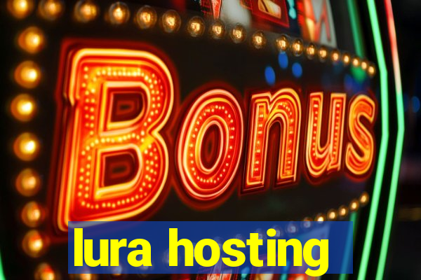 lura hosting